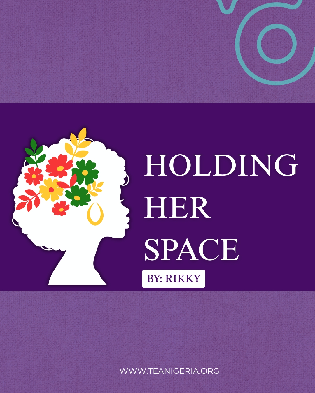 HOLDING HER SPACE